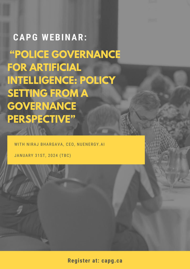 NON-MEMBERS - CAPG Webinar January 31st 2024 - Police Governance for Artificial Intelligence