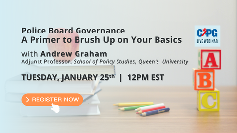 RECORDING: *Member Pricing* 2022 January - Police Board Governance, A Primer to Brush Up on Your Basics