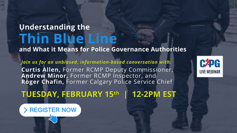 RECORDING: *Member Pricing* 2022 February - Understanding the Thin Blue Line and what it means for Police Governance Authorities